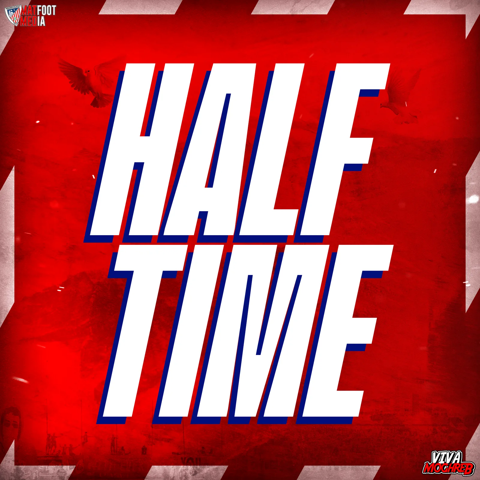 MAT — HALF TIME